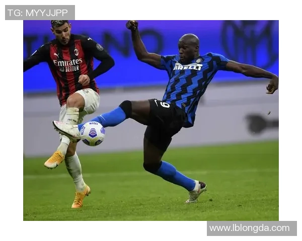 AC米兰足球赛事直播全程回顾与精彩瞬间分析尽在这里